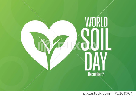 World Soil Day. December 5. Holiday concept. Template for background, banner, card, poster with text World Soil Day. December 5. Holiday concept. Template for background, banner, card, poster with text 71168764