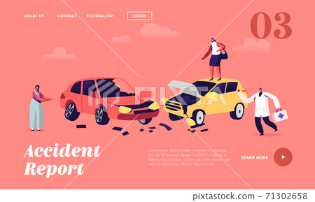 Car Accident on Road Landing Page Template. Drivers Female Characters Stand at Crashed Automobiles and Doctor Hurry Car Accident on Road Landing Page Template. Drivers Female Characters Stand at Crashed Automobiles and Doctor Hurry 71302658