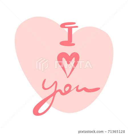 I love you. Hand-written inscription. Lettering. Vector illustration I love you. Hand-written inscription. Lettering. Vector illustration 71365128