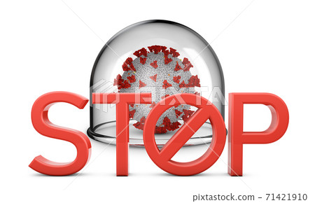 Coronavirus under the glass dome and STOP Coronavirus under the glass dome and STOP 71421910