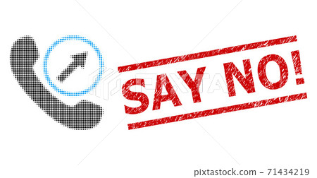 Textured Say No! Seal and Halftone Dotted Outgoing Call Textured Say No! Seal and Halftone Dotted Outgoing Call 71434219