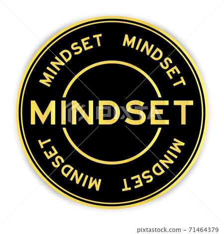 Black and gold color round sticker with word mindset on white background Black and gold color round sticker with word mindset on white background 71464379