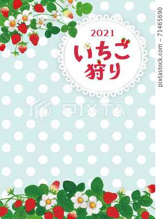 2021 Strawberry picking background Mint green polka dots 2021 Strawberry picking background Mint green polka dots 71465690