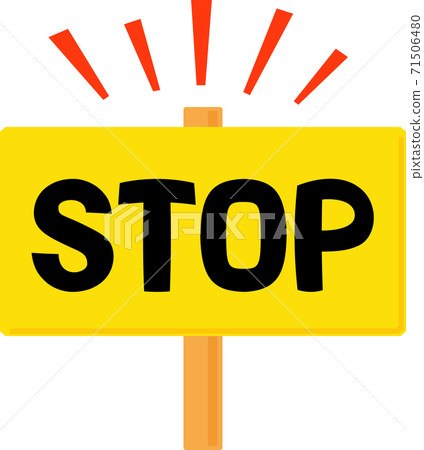 A sign that says "STOP" A sign that says "STOP" 71506480