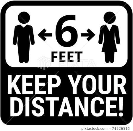 Keep safe social distance sign Keep safe social distance sign 71526515