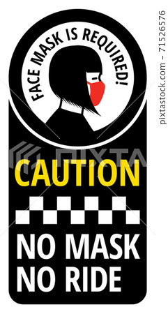 No mask no ride sign No mask no ride sign 71526576