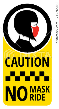No mask no ride sign - Stock Illustration [71526588] - PIXTA