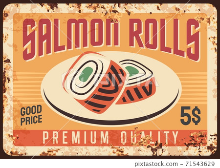 Salmon sushi roll rusty metal plate, Japanese food Salmon sushi roll rusty metal plate, Japanese food 71543629