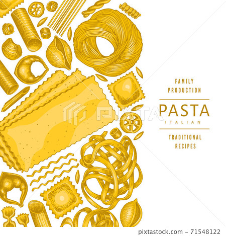 Italian pasta design template. Hand drawn vector food illustration. Vintage pasta different kinds background. Italian pasta design template. Hand drawn vector food illustration. Vintage pasta different kinds background. 71548122