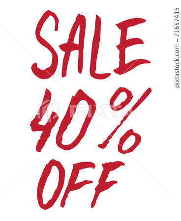 sale 40 percent off. Banner with discount for shops and marketing. black and red color. Handwritten sale 40 percent off. Banner with discount for shops and marketing. black and red color. Handwritten 71657415