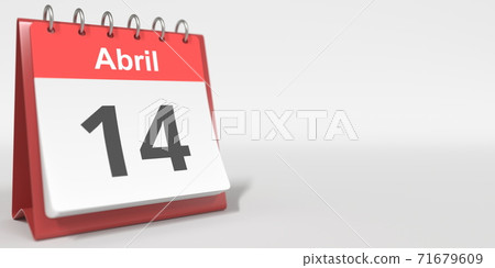 April 14 date written in Spanish on the flip calendar, 3d rendering April 14 date written in Spanish on the flip calendar, 3d rendering 71679609