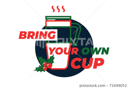 Bring Your Own CUP sticker. Coffee or tea cup 71699052