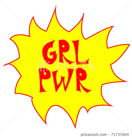 Girl power inscription handwritten with bright pink vivid font. GRL PWR hand lettering. Feminist slogan. Modern print. 71735804