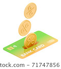 3D isometric illustration of cash back coins droping into credit card. 71747856