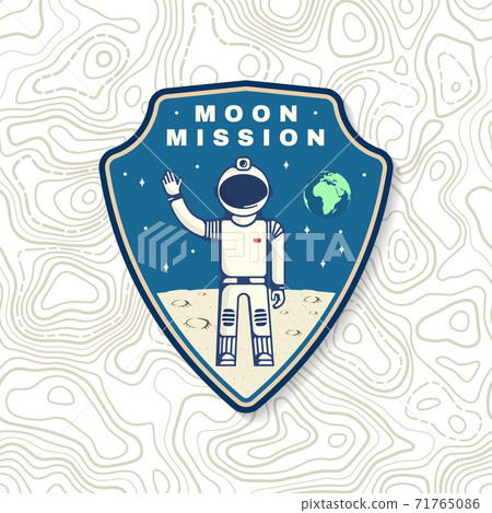 Moon mission logo, badge, patch. Vector. Concept for shirt, print, stamp, overlay or template. Vintage typography design astronaut on the moon and earth silhouette. Moon mission logo, badge, patch. Vector. Concept for shirt, print, stamp, overlay or template. Vintage typography design astronaut on the moon and earth silhouette. 71765086