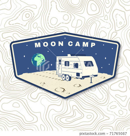 Moon camp logo, badge, patch. Vector. Concept for shirt, print, stamp, overlay or template. Vintage typography design with camper van on the moon and earth silhouette. Moon camp logo, badge, patch. Vector. Concept for shirt, print, stamp, overlay or template. Vintage typography design with camper van on the moon and earth silhouette. 71765087