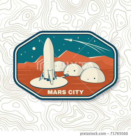 Mars city logo, badge, patch. Vector illustration Concept for shirt, print, stamp, overlay or template. Vintage typography design with space rocket and mars city silhouette. Mars city logo, badge, patch. Vector illustration Concept for shirt, print, stamp, overlay or template. Vintage typography design with space rocket and mars city silhouette. 71765088