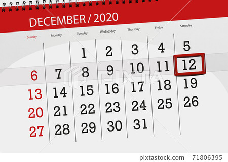 Calendar planner for the month december 2020, deadline day, 12, saturday Calendar planner for the month december 2020, deadline day, 12, saturday 71806395