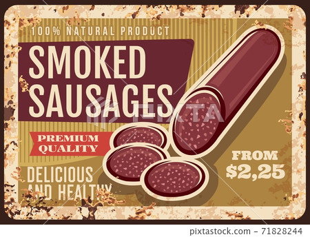 Smoked sausages rusty metal plate, vector tin sign 71828244