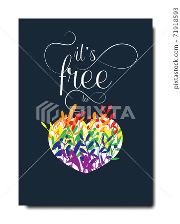 Floral typographic LGBT rights card, colorful rainbow in heart frame with its free to love lettering 71918593
