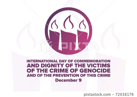 International Day of Commemoration and Dignity of the Victims of the Crime of Genocide and of the International Day of Commemoration and Dignity of the Victims of the Crime of Genocide and of the 72038176