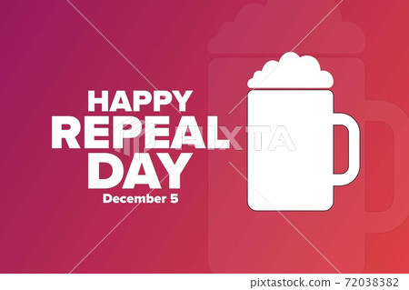 National Repeal Day. December 5. Holiday concept. Template for background, banner, card, poster with 72038382