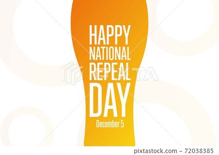 National Repeal Day. December 5. Holiday concept. Template for background, banner, card, poster with National Repeal Day. December 5. Holiday concept. Template for background, banner, card, poster with 72038385
