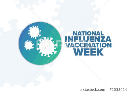 National Influenza Vaccination Week. Holiday concept. Template for background, banner, card, poster 72038424
