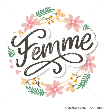 decorative femme text lettering calligraphy flowers brush slogan decorative femme text lettering calligraphy flowers brush slogan 72064008
