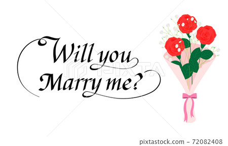 書法字母“你願意嫁給我嗎？”（一束玫瑰花的插圖） 72082408