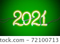 Glowing neon sign 2021 with wires, tubes and brackets. Vector element for New Year card, logo, calendar or other design. 72100713
