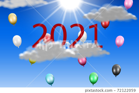 2021 number in clouds and color full balloons on the blue sky in the day time 2021 number in clouds and color full balloons on the blue sky in the day time 72122059