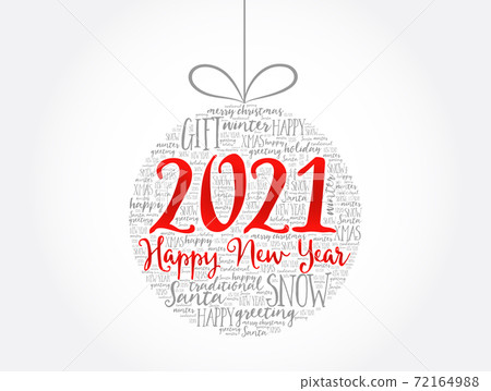 Happy New Year 2021, Christmas ball word cloud collage Happy New Year 2021, Christmas ball word cloud collage 72164988
