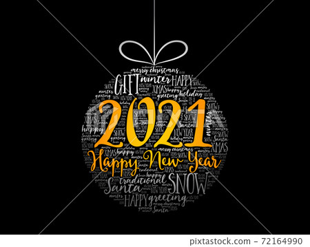 Happy New Year 2021, Christmas ball word cloud collage 72164990