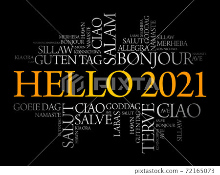 Hello 2021 word cloud in different languages of the world Hello 2021 word cloud in different languages of the world 72165073