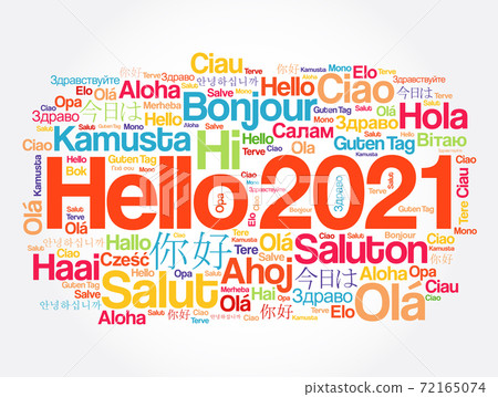 Hello 2021 word cloud in different languages of the world Hello 2021 word cloud in different languages of the world 72165074