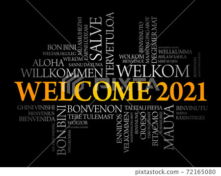 WELCOME 2021 word cloud in different languages concept WELCOME 2021 word cloud in different languages concept 72165080
