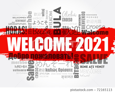 WELCOME 2021 word cloud in different languages concept WELCOME 2021 word cloud in different languages concept 72165113