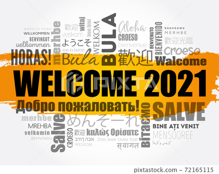 WELCOME 2021 word cloud in different languages concept 72165115