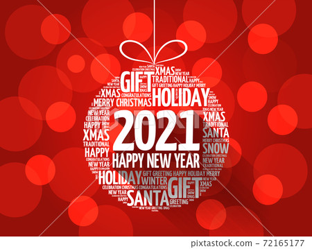 Happy New Year 2021, Christmas ball word cloud collage Happy New Year 2021, Christmas ball word cloud collage 72165177
