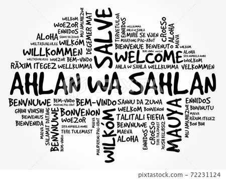 Ahlan Wa Sahlan (Welcome in Arabic) word cloud concept Ahlan Wa Sahlan (Welcome in Arabic) word cloud concept 72231124