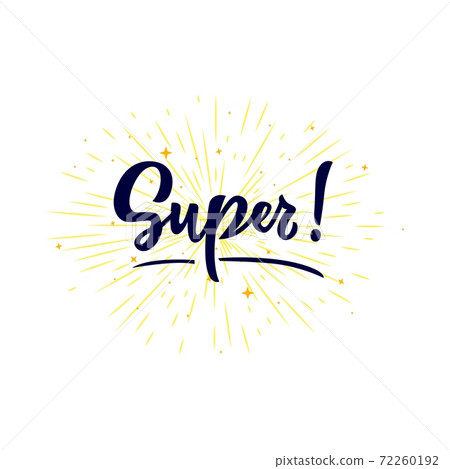 Super Word isolated with stars. Hand calligraphy lettering. As logo, icon, tag, label expression. Super Word isolated with stars. Hand calligraphy lettering. As logo, icon, tag, label expression. 72260192