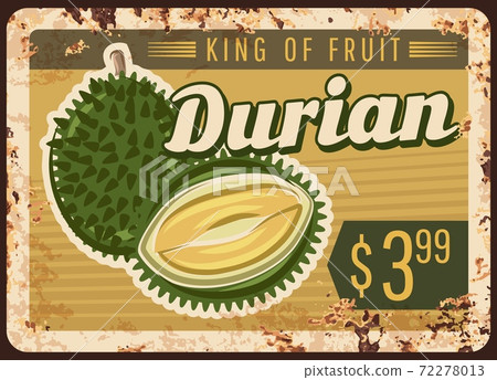 Durian fruit rusty metal plate price tropical food Durian fruit rusty metal plate price tropical food 72278013