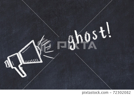 Chalk scetch of loudspeaker and inscription ghost Chalk scetch of loudspeaker and inscription ghost 72302082