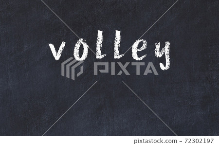 Black chalkboard with inscription volley on in 72302197