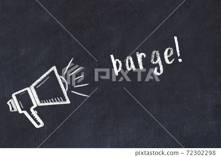 Chalk scetch of loudspeaker and inscription barge 72302298