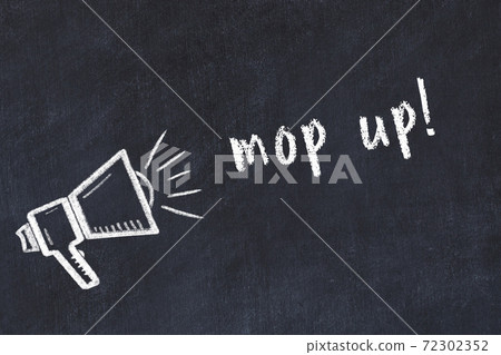 Chalk scetch of loudspeaker and inscription mop up Chalk scetch of loudspeaker and inscription mop up 72302352