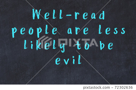 Chalk wise inscription on black chalkboard Chalk wise inscription on black chalkboard 72302636