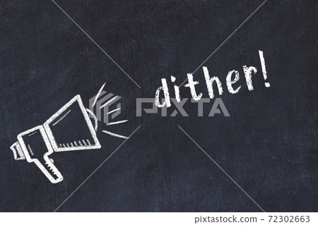 Chalk scetch of loudspeaker and inscription dither Chalk scetch of loudspeaker and inscription dither 72302663