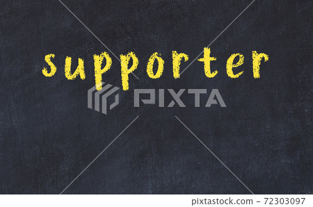 Black chalkboard with inscription supporter on in 72303097